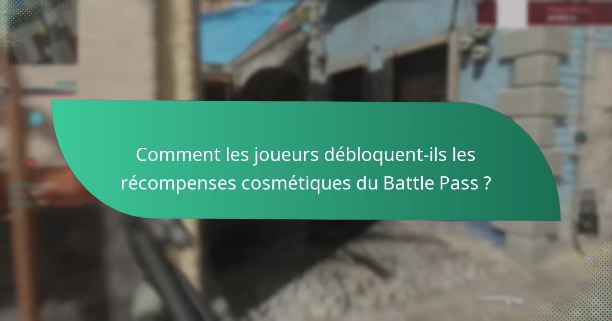 Quels types de récompenses cosmétiques sont disponibles dans le Battle Pass ?