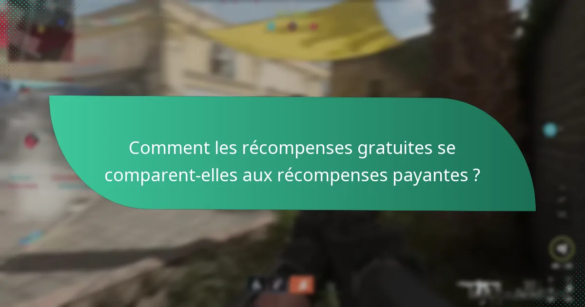 Quels sont les avantages des récompenses gratuites du Battle Pass ?