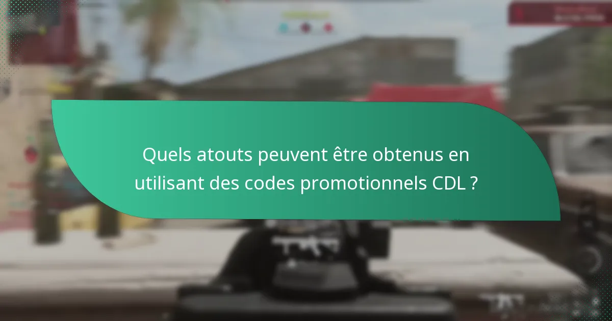 Quels accessoires peuvent être débloqués avec les codes promotionnels CDL ?