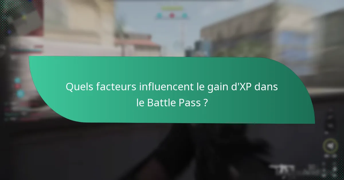 Quelles sont les erreurs courantes dans le gain d’XP ?