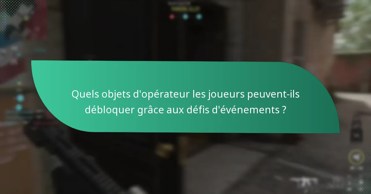 Quel équipement spécial est inclus dans les récompenses des défis d’événements ?